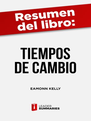 cover image of Resumen del libro "Tiempos de cambio" de Eamonn Kelly